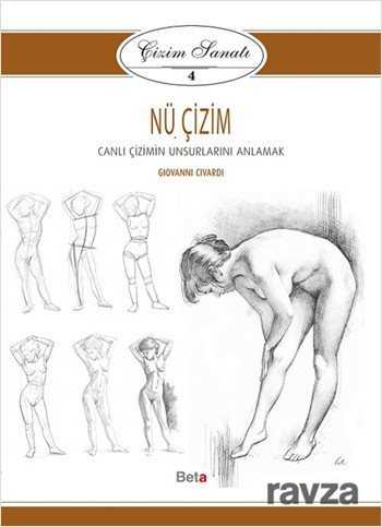 Çizim Sanatı Serisi 4 - Nü Çizim - Beta Kitap