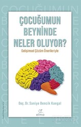 Çocuğumun Beyninde Neler Oluyor? - Elma Yayınevi
