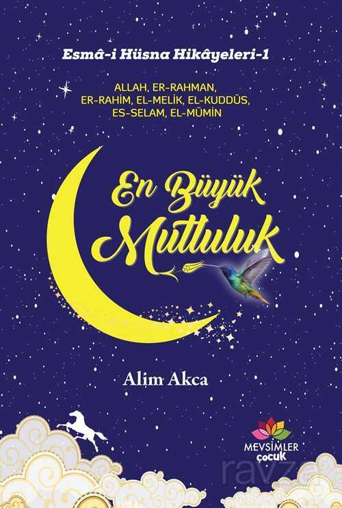Çocuklar İçin Esma-i Hüsna Hikayeleri (5 Kitap) - Mevsimler Kitap