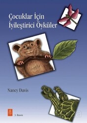 Çocuklar İçin İyileştirici Öyküler - Nobel Yaşam