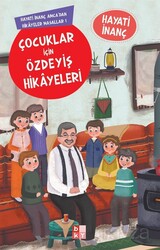 Çocuklar İçin Özdeyiş Hikayeleri Hayati İnanç Amcadan Hikayeler Masallar 1 - Babıali Kültür Yayıncılığı