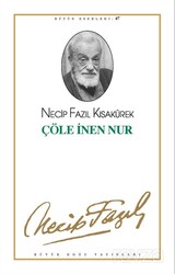 Çöle İnen Nur (kod39) - Büyük Doğu Yayınları