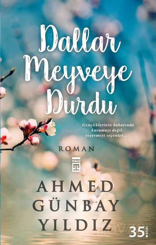 Dallar Meyveye Durdu - Timaş Yayınları
