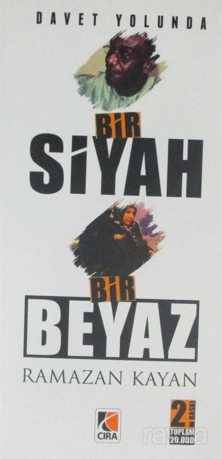 Davet Yolunda Bir Siyah Bir Beyaz - Çıra Yayınları