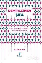 Demirle İnen Şifa - Tahlil Yayınları