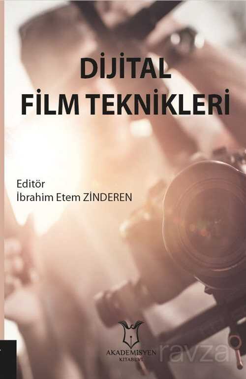 Dijital Film Teknikleri - Akademisyen Kitabevi
