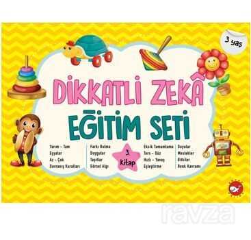 Dikkatli Zeka Eğitim Seti 3. Kitap- 3 Yaş - Beyaz Balina Yayınları