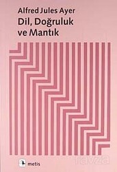 Dil, Doğruluk Ve Mantık - Metis Yayınları