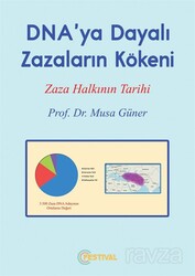 Dna'ya Dayalı Zazaların Kökeni (Zaza Halkının Tarihi) - Festival Yayıncılık