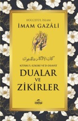 Dualar ve Zikirler - Kitabu’l Ezkari Ved Deavat - Ravza Yayınları