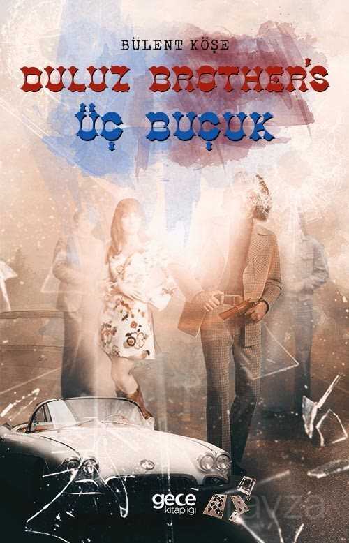 Duluz Brother's Üç Buçuk - Gece Kitaplığı