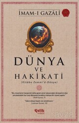 Dünya ve Hakikati (Kitabu Zemmi'd-Dünya) - Çelik Yayınevi