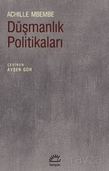 Düşmanlık Politikaları - İletişim Yayınları