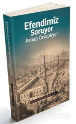 Efendimiz Soruyor Ashap Cevaplıyor - Semerkand Yayıncılık