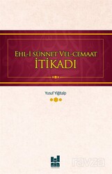 Ehl-i Sünnet Vel-Cemaat İtikadı - MGV Yayınları