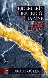 Ejderlerin Beklediği Hazine - Ötüken Neşriyat