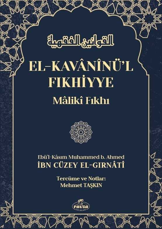 El-Kavaninü'l Fıkhiyye Maliki Fıkhı (2 Cilt)