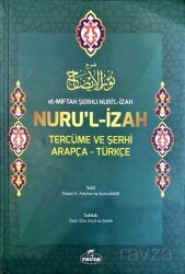 El-Miftah Şerhu Nuri’l İzah Nuru’l İzah Tercüme ve Şerhi Arapça-Türkçe (Şamua-Ciltli) - Ravza Yayınları