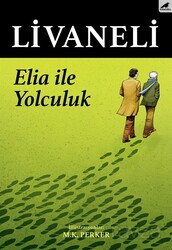 Elia İle Yolculuk - Kara Karga Yayınları