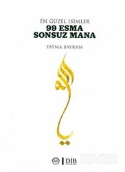 En Güzel İsimler 99 Esma Sonsuz Mana - Diyanet İşleri Başkanlığı