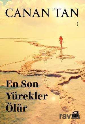 En Son Yürekler Ölür - Doğan Kitapçılık