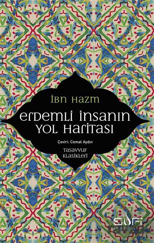 Erdemli İnsanın Yol Haritası - Sufi Kitap Yayınları
