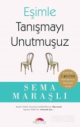 Eşimle Tanışmayı Unutmuşuz - Motto Yayınları