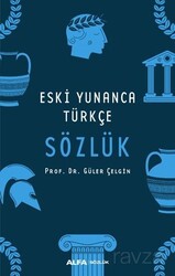 Eski Yunanca Türkçe Sözlük (Ciltli) - Alfa Yayınları