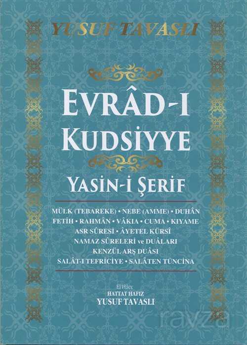 Evrad-ı Kudsiyye Duası ve Yasin-i Şerif (Kod: D71) - Tavaslı Yayınları
