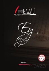 Ey Oğul (İki Dil Bir Kitap - Arapça-Türkçe) - Beyan Yayınları