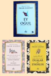Ey Ogul Dualar Ve Zikirler Nefsin Terbiyesi Imam Gazali 3lü Set - Ravza Yayınları