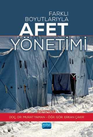 Farklı Boyutlarıyla Afet Yönetimi - Nobel Yayın Dağıtım