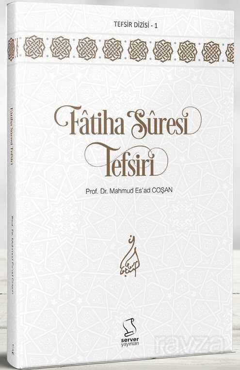 Fatiha Suresi Tefsiri - Server Yayınları