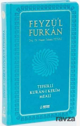 Feyzü’l-Furkan Tefsirli Kur’an-ı Kerim Meali (Cep Boy-Ciltli) Turkuaz - Server Yayınları
