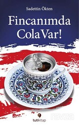 Fincanımda Cola Var - Tuti Kitap