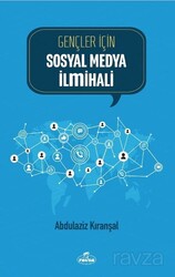 Gençler İçin Sosyal Medya İlmihali - Ravza Yayınları