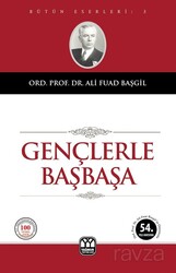 Gençlerle Başbaşa - Yağmur Yayınevi