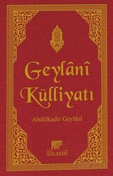 Geylani Külliyatı (Şamua) - Gelenek Yayıncılık