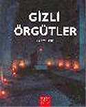 Gizli Örgütler - Oğlak Yayınları