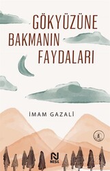 Gökyüzüne Bakmanın Faydaları - Nesil Yayınları
