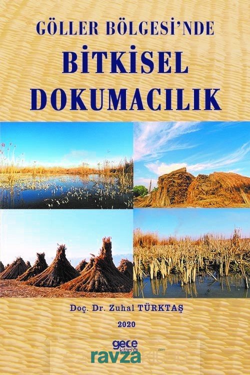 Göller Bölgesinde Bitkisel Dokumacılık - Gece Kitaplığı