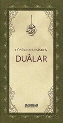 Gönül Bahçesinden Dualar - Erkam Yayınları