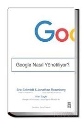 Google Nasıl Yönetiliyor? - Timaş Yayınları