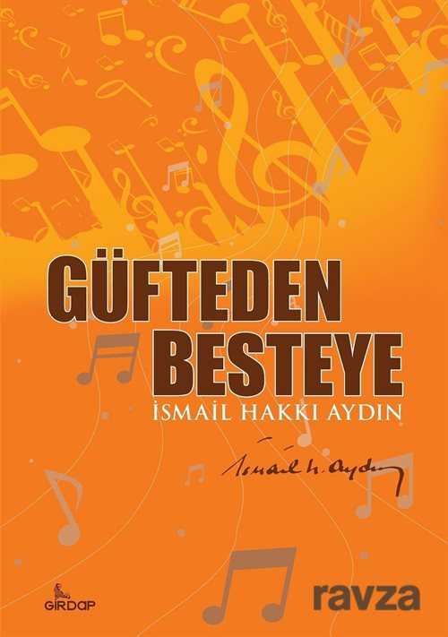 Güfteden Besteye - Girdap Kitap