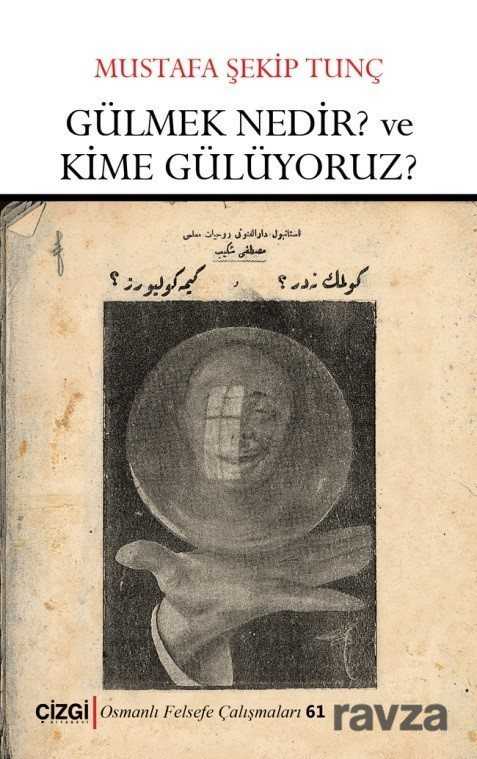 Gülmek Nedir? ve Kime Gülüyoruz? - Çizgi Kitabevi