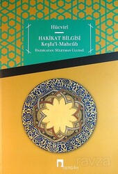 Hakikat Bilgisi - Dergah Yayınları