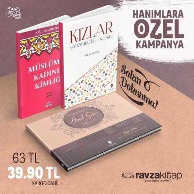 Hanımlara Özel Kampanya - Ravzakitap Kampanya