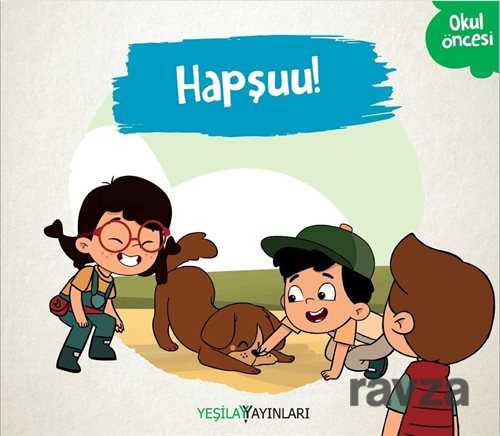 Hapşuu! - Yeşilay Yayınları
