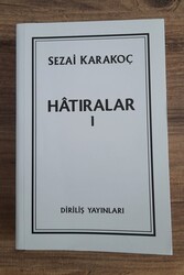 Sezai Karakoç Hatiralar 1 - Diriliş Yayınları