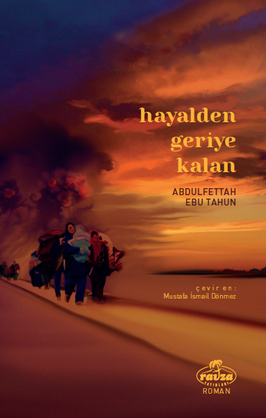Hayalden Geriye Kalan - Ravza Yayınları
